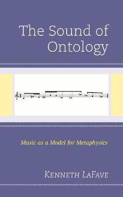 The Sound of Ontology(English, Electronic book text, Lafave Kenneth)