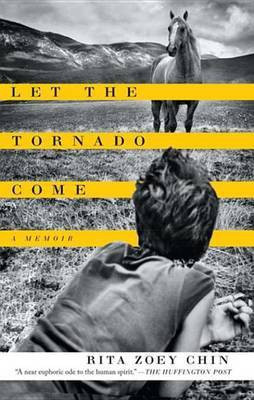 Let the Tornado Come(English, Electronic book text, Chin Rita Zoey)