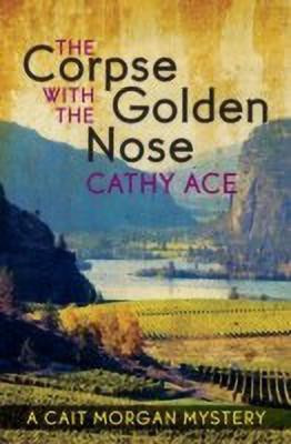 The Corpse with the Golden Nose(English, Paperback, Ace Cathy)
