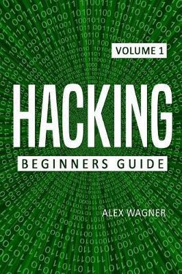 Hacking(English, Paperback, Wagner Alex)