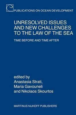 Unresolved Issues and New Challenges to the Law of the Sea(English, Electronic book text, unknown)