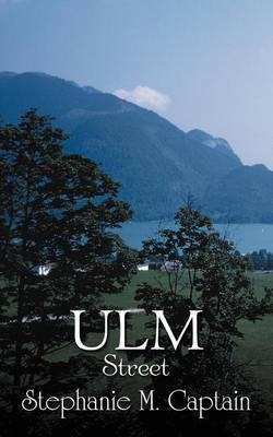 Ulm Street(English, Paperback, Captain Stephanie M.)