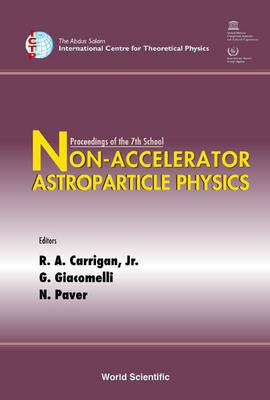 Non-Accelerator Astroparticle Physics(English, Electronic book text, Carrigan R. A)
