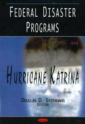 Federal Disaster Programs & Hurricane Katrina(English, Hardcover, unknown)