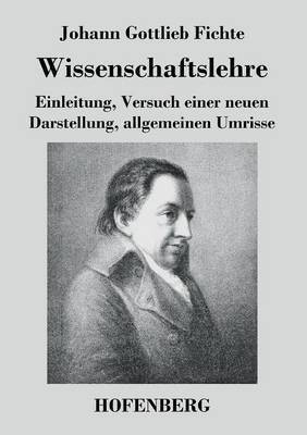 Wissenschaftslehre(German, Paperback, Fichte Johann Gottlieb)