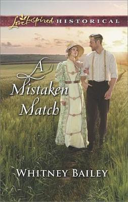 A Mistaken Match(English, Electronic book text, Bailey Whitney)