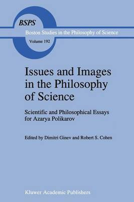 Issues and Images in the Philosophy of Science(English, Hardcover, unknown)