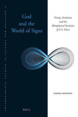 God and the World of Signs(English, Electronic book text, Robinson Andrew Dr)