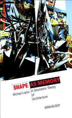 Shape as Memory(English, Hardcover, Leyton Michael)