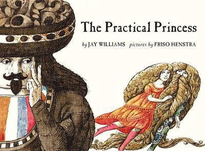 The Practical Princess(English, Hardcover, Williams Jay)