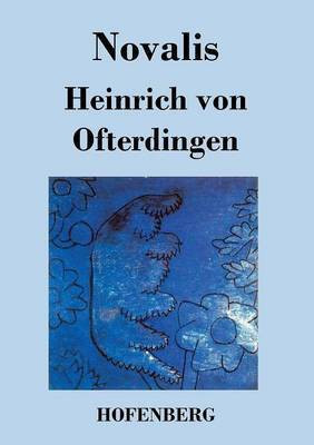 Heinrich von Ofterdingen(German, Paperback, Novalis)