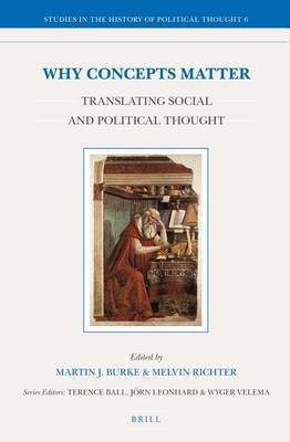 Why Concepts Matter: Translating Social and Political Thought(English, Electronic book text, unknown)