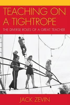 Teaching on a Tightrope(English, Electronic book text, Zevin Jack)