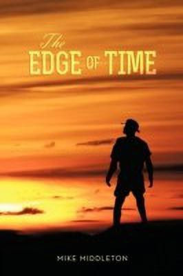 The Edge of Time(English, Paperback, Middleton Mike Dr)