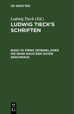 Prinz Zerbino, oder Die Reise nach dem guten Geschmack(German, Hardcover, unknown)