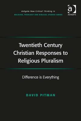 Twentieth Century Christian Responses to Religious Pluralism(English, Electronic book text, Pitman David Revd Dr)