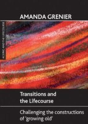 Transitions and the Lifecourse(English, Paperback, Grenier Amanda)