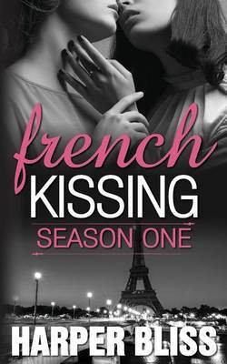 French Kissing(English, Paperback, Bliss Harper)