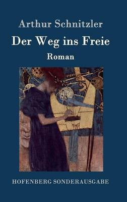 Der Weg ins Freie(German, Hardcover, Schnitzler Arthur)