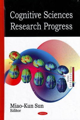 Cognitive Sciences Research Progress(English, Hardcover, Sun Miao-Kun)