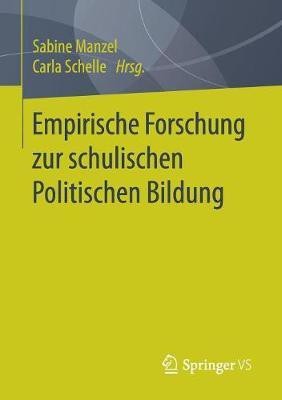 Empirische Forschung zur schulischen Politischen Bildung(German, Paperback, unknown)