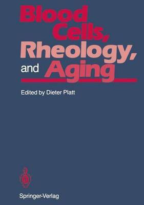 Blood Cells, Rheology, and Aging(English, Paperback, unknown)