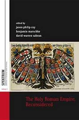 The Holy Roman Empire, Reconsidered(English, Electronic book text, unknown)
