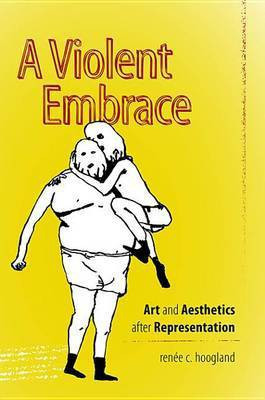 A Violent Embrace(English, Electronic book text, Hoogland Renee C)