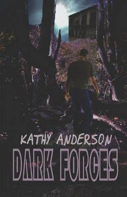 Dark Forces(English, Paperback, Anderson Kathy)
