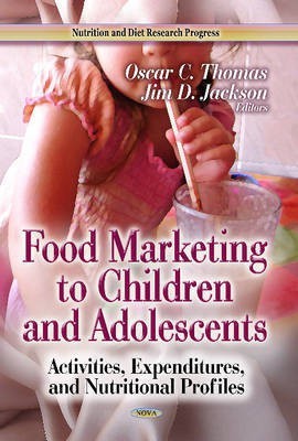 Food Marketing to Children & Adolescents(English, Hardcover, unknown)