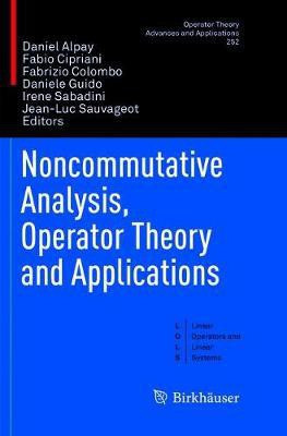 Noncommutative Analysis, Operator Theory and Applications(English, Paperback, unknown)