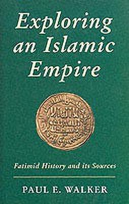 Exploring an Islamic Empire(English, Hardcover, Walker Paul E.)