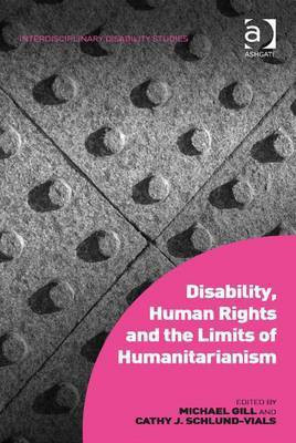 Disability, Human Rights and the Limits of Humanitarianism(English, Electronic book text, unknown)
