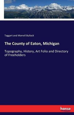 The County of Eaton, Michigan(English, Paperback, unknown)