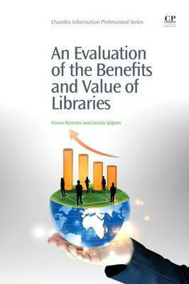 An Evaluation of the Benefits and Value of Libraries(English, Electronic book text, Nystrom Viveca)