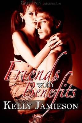 Friends with Benefits(English, Electronic book text, Jamieson Kelly)