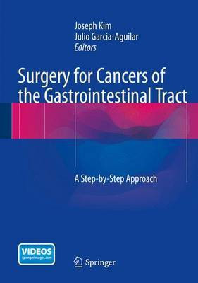 Surgery for Cancers of the Gastrointestinal Tract; A Step-By-Step Approach(English, Electronic book text, unknown)