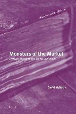 Monsters of the Market(English, Electronic book text, McNally David)