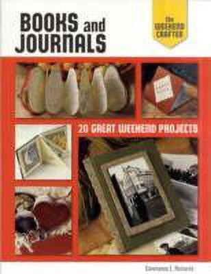 The Weekend Crafter: Books and Journals(English, Paperback, Richards Constance)