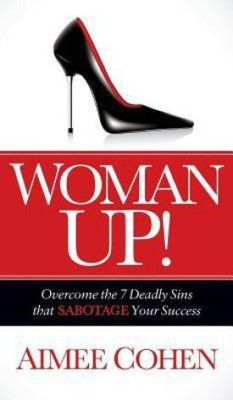 Woman Up!(English, Hardcover, Cohen Aimee)