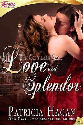 Love and Splendor(English, Electronic book text, Hagan Patricia)