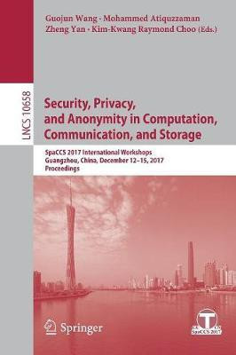 Security, Privacy, and Anonymity in Computation, Communication, and Storage(English, Paperback, unknown)