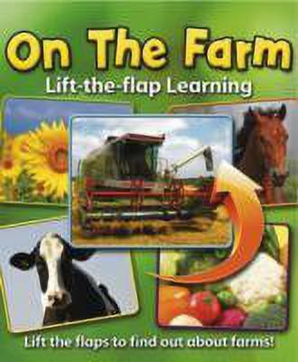Lift-the-flap Learning: on the Farm(English, Board book, O'Toole Janet)