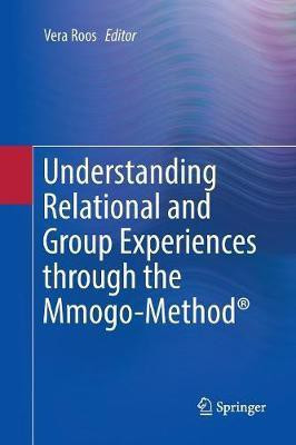 Understanding Relational and Group Experiences through the Mmogo-Method (R)(English, Paperback, unknown)