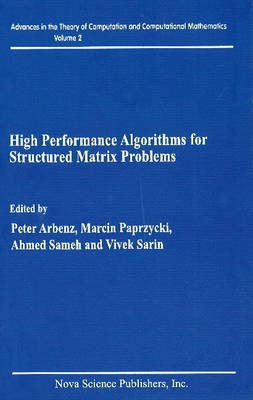High Performance Algorithms for Structured Matrix Problems(English, Hardcover, unknown)