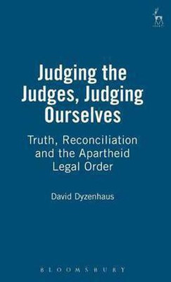 Judging the Judges, Judging Ourselves(English, Hardcover, Dyzenhaus David)