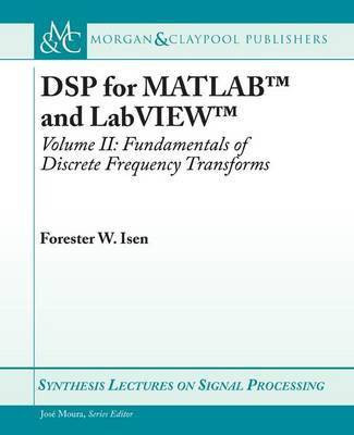 DSP for Matlab(tm) and Labview(tm) II(English, Electronic book text, Isen Forester W)