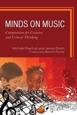 Minds on Music(English, Electronic book text, Kaschub Michele Professor of Music Education)