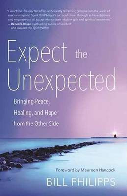 Expect the Unexpected(English, Paperback, Philipps Bill)