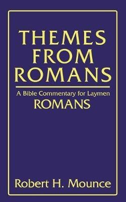 Themes From Romans(English, Paperback, Mounce Robert H)